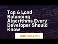 top 6 load balancing algorithms every developer should know