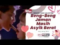 Iklan Beng Beng - Asyik Berat (1991) [50fps]