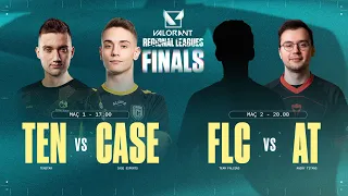 TEN ???? CASE | FLC ???? AT | VALORANT Regional Leagues Finals | A - B Grubu