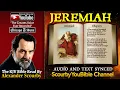 24 The Book JEREMIAH KJV Read By Alexander Scourby and TEXT Synced Together