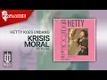 Download Lagu Hetty Koes Endang - Krisis Moral (Official Karaoke Video) | No Vocal