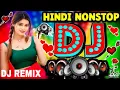 🎶 💞 Hit Remix Dj Old Song 🎵 NONSTOP NEW HINDI DJ Remix Song 💘 Best 90s songs 🎵 bollywood