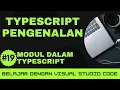 Belajar dengan VSCode Dasar-dasar TypeScript Modul dalam TypeScript