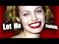 The story of Angelina Jolie is even weirder than you thought