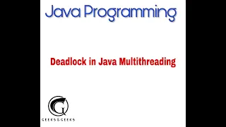 Deadlock in Java Multithreading - Abhishek S Rao