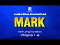 The Gospel of Mark Bible - New Living Translation NLT