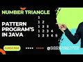 Number Pattern Program Logic In Java Triangle pattern in java Number pattern in java in hindi