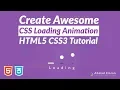 Create Awesome CSS Loading Animation HTML5 CSS3 Tutorial