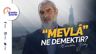 "Mevlâ" ne demektir?