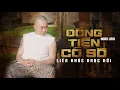 Download Lagu ĐỒNG TIỀN CÓ SỐ - ĐOÀN LÂM | Liên Khúc Những Bản Nhạc Về Đời Hay Nhất Hiện Nay Hot TikTok