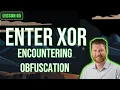 Implementing Detecting XOR Obfuscation Strings Imports Lesson 5