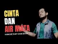 Download Lagu CINTA DAN AIR MATA Karaoke duet artis cowok / pria || CaAn Dixon