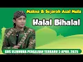 Download Lagu MAKNA DAN SEJARAH ASAL MULA HALAL BIHALAL // GUS ULIN NUHA PENGAJIAN TERBARU 03 APRIL 2025