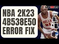 How To Fix NBA 2K23 4B538E50 Error Xbox Updated 2024