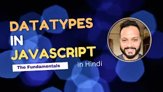 Data types in Javascript JavaScript Tutorial in Hindi 2025
