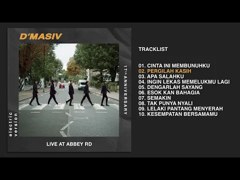 Download MP3 D'MASIV - Album Electric Version @ABBEY RD | Audio HQ