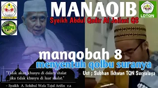 Download MANAQIB Sheikh Abdul Qodir Al Jailani QS | Pembacaan manqobah : Ust.Subhan Ikhwan TQN Suryalaya MP3