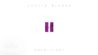 justin bieber hold tight official audio