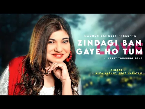 Download MP3 Zindagi Ban Gaye Ho Tum - Alka Yagnik | Udit Narayan | Kasoor | Best Hindi Song