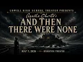 Lowell High School Theater Presents Agatha Christie s And Then There Were None