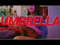 Download Lagu Umbrella - Rihanna // Andrea Segura