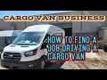How to find a job driving a CARGO VAN