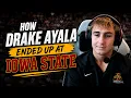 How Drake Ayala Ended Up At Iowa State