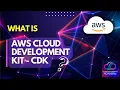 What is AWS CDK II Benefits of CDK
