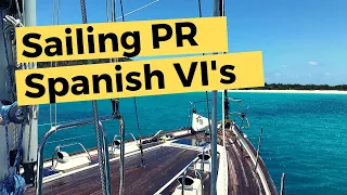 Sailing The Spanish Virgin Islands