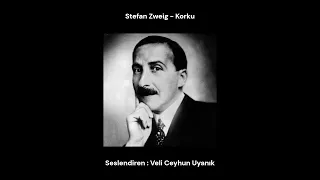Stefan Zweig - Korku #seslendirme #seslikitap #kısahikaye