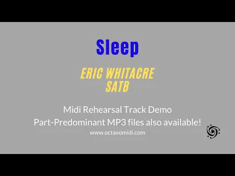 Download MP3 Sleep. by Eric Whitacre, SATB midi/mp3 demo