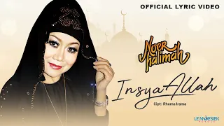 noer halimah insya allah official lyric video 