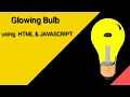 How to make ON OFF Bulb using HTML JAVASCRIPT