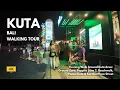 KUTA, Bali Night Walk Around Ground Zero, Beachwalk, Kartika Plaza Street Bali Walking Tour 4K/60fps