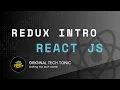 Redux Tutorial Original Tech Tonic React JS