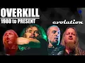 Lagu The EVOLUTION of OVERKILL (1980 to present)