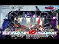 DJ RAKYAT VS PEJABAT VIRAL TIK TOK SEMI MIDDLE TASSO