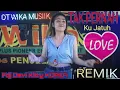 Download Lagu NEW TAK PERNA KU JATUH CINTA REMIK DJ LAGU FDJ DEVI KITTY KOREA OT WIKA SANG PENJELAJAH SUMSEL