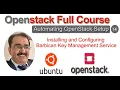 Openstack 3 Node Cluster on Ubuntu Installing and Configuring Barbican Key Management Service