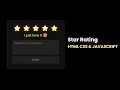 Star Rating Using HTML CSS and JavaScript Rating System