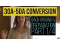 30A to 50A Conversion RV Explanation and Prep Part