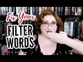 Filter Words How to Fix This Telling Problem