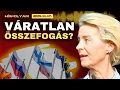 Lagu Szövetség alakult: romba dőlhet Von der Leyen terve? | Hírfolyam