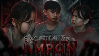 AMPON | EPISODE 2