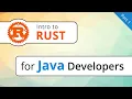 Rust for Java Developers - Introduction