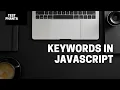 JavaScript Keywords Explained var let const JS Beginner Tutorial