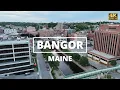 Bangor Maine - 4K Drone Tour