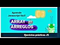 que es ARRAY o ARREGLOS en JavaScript - Grasshopper app ejercicios