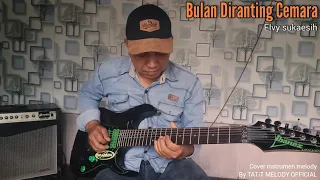 Download BULAN DIRANTING CEMARA - ELVY SUKAESIH \ MP3