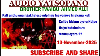 TWAIBU AHMED ALLI MIPINGO INA YOMWE IMAKANA KUTI KULIBE MZIMU WOLERA 